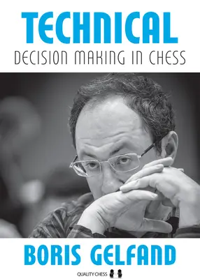 Technické rozhodovanie v šachu - Technical Decision Making in Chess