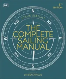 Kompletná príručka plachtenia - Complete Sailing Manual