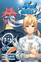 Food Wars! Shokugeki No Soma, Vol. 30, 30 - Food Wars!: Shokugeki No Soma, Vol. 30, 30