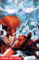 Titans Vol. 1: The Return of Wally West (Rebirth)