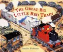 Červený vláčik: Veľký veľký vlak - Little Red Train: Great Big Train