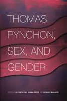 Thomas Pynchon, pohlavie a rod - Thomas Pynchon, Sex, and Gender
