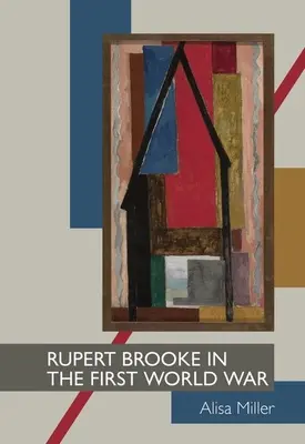 Rupert Brooke v prvej svetovej vojne - Rupert Brooke in the First World War