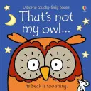 To nie je moja sova... - That's not my owl...