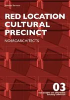 Kultúrny okrsok Červená lokalita - Noeroarchitects - Red Location Cultural Precinct - Noeroarchitects