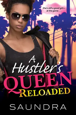 Hustlerova kráľovná: Reloaded - A Hustler's Queen: Reloaded