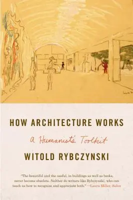 Ako funguje architektúra: Ako funguje architektúra - súbor nástrojov humanistu - How Architecture Works: A Humanist's Toolkit