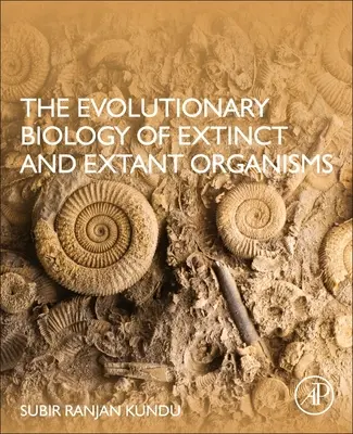 Evolučná biológia vyhynutých a žijúcich organizmov - The Evolutionary Biology of Extinct and Extant Organisms