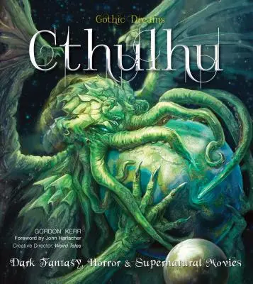 Cthulhu: temné fantasy, horory a nadprirodzené filmy - Cthulhu: Dark Fantasy, Horror & Supernatural Movies