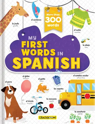 Moje prvé slová v španielčine - viac ako 200 slov! - My First Words in Spanish - More Than 200 Words!