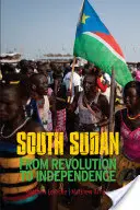 Južný Sudán - Od revolúcie k nezávislosti - South Sudan - From Revolution to Independence