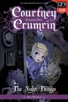 Courtney Crumrin zv. 1, 1: Nočné veci - Courtney Crumrin Vol. 1, 1: The Night Things