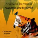 Augustus a jeho úsmev (anglicky/rusky) - Augustus and his Smile (English/Russian)