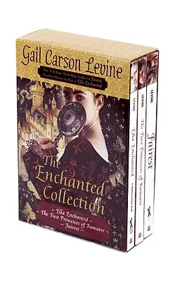 Čarovná zbierka: Ella Enchanted/Dve princezné z Bamarre/Fairest - The Enchanted Collection: Ella Enchanted/The Two Princesses of Bamarre/Fairest