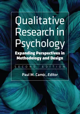 Kvalitatívny výskum v psychológii: Rozšírenie perspektív v metodológii a dizajne - Qualitative Research in Psychology: Expanding Perspectives in Methodology and Design