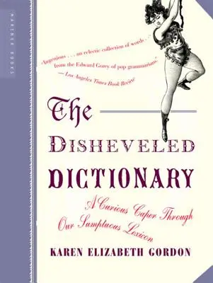 Roztrasený slovník: Zvedavá rozprávka o našom skvostnom lexikóne - The Disheveled Dictionary: A Curious Caper Through Our Sumptuous Lexicon