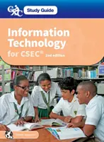 Informačné technológie pre CSEC: CXC Study Guide: Informačné technológie pre CSEC - Information Technology for CSEC: CXC Study Guide: Information Technology for CSEC