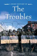 Krátka história problémov - A Short History of the Troubles