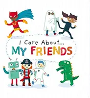 Záleží mi na: Moji priatelia - I Care About: My Friends