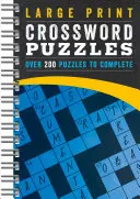 Krížovky vo veľkom formáte: Viac ako 200 hádaniek na vyplnenie - Large Print Crossword Puzzles: Over 200 Puzzles to Complete