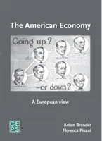 Americké hospodárstvo: Pohľad na Európu - The American Economy: A European View