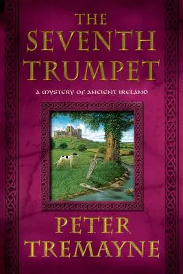 Siedma trúba: Záhada starého Írska - The Seventh Trumpet: A Mystery of Ancient Ireland