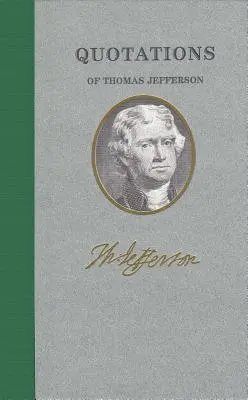 Citáty Thomasa Jeffersona - Quotations of Thomas Jefferson