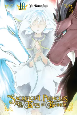 Obetná princezná a kráľ šeliem, zv. 10 - Sacrificial Princess and the King of Beasts, Vol. 10