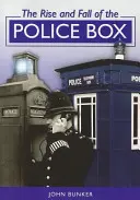 Vzostup a pád policajnej skrinky - Rise and Fall of the Police Box