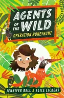 Agenti divočiny: Operácia Honeyhunt - Agents of the Wild: Operation Honeyhunt