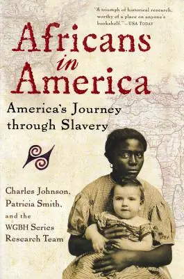 Afričania v Amerike: Cesta Ameriky otroctvom - Africans in America: America's Journey Through Slavery
