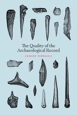 Kvalita archeologického záznamu - The Quality of the Archaeological Record