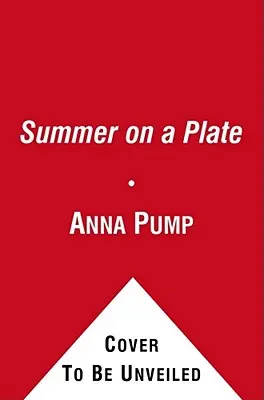 Leto na tanieri: Viac ako 120 chutných receptov na nezabudnuteľné jedlá od spoločnosti Loaves and Fishes - Summer on a Plate: More Than 120 Delicious, No-Fuss Recipes for Memorable Meals from Loaves and Fishes