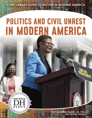 Politika a občianske nepokoje v modernej Amerike - Politics and Civil Unrest in Modern America
