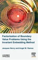 Faktorizácia úloh s hraničnými hodnotami pomocou metódy inverzného vnorenia - Factorization of Boundary Value Problems Using the Invariant Embedding Method