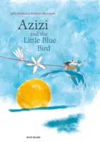 Azizi a malý modrý vták - Azizi and the Little Blue Bird