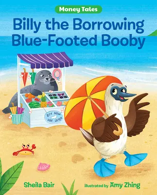 Billy, požičiavajúci si modropláštnik - Billy the Borrowing Blue-Footed Booby