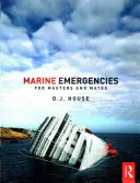 Núdzové situácie na mori: Pre kapitánov a námorníkov - Marine Emergencies: For Masters and Mates