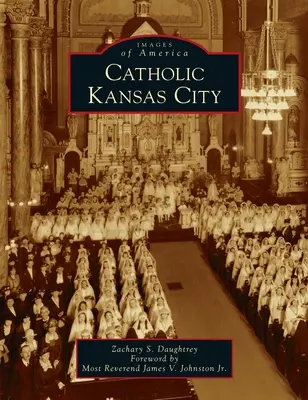 Katolícke Kansas City - Catholic Kansas City