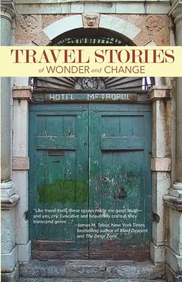 Cestovateľské príbehy o zázrakoch a zmenách - TRAVEL STORIES of WONDER and CHANGE
