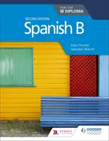 Španielčina B pre diplom Ib druhé vydanie - Spanish B for the Ib Diploma Second Edition