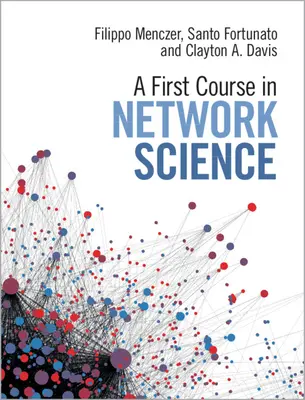 Prvý kurz sieťových vied - A First Course in Network Science