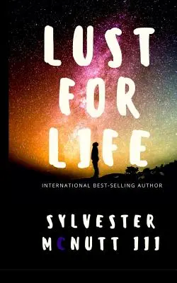 Chuť do života - Lust For Life
