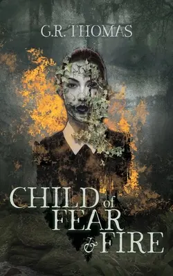 Dieťa strachu a ohňa - Child of Fear and Fire