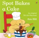 Škvrna pečie koláč - Spot Bakes A Cake