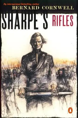 Sharpove pušky: Richard Sharpe a francúzska invázia do Galície, január 1809 - Sharpe's Rifles: Richard Sharpe and the French Invasion of Galicia, January 1809
