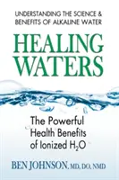 Liečivé vody: Silné účinky ionizovanej vody na zdravie - Healing Waters: The Powerful Health Benefits of Ionized H2O