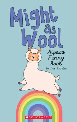 Might as Wool (Media Tie-In): Zábavná kniha o alpakách - Might as Wool (Media Tie-In): Alpaca Funny Book
