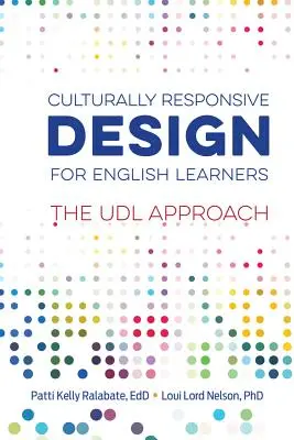 Kultúrne citlivý dizajn pre študentov angličtiny: Prístup UDL - Culturally Responsive Design for English Learners: The UDL Approach