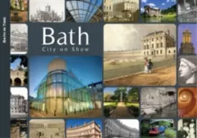 Kúpeľ: Mesto na výstave - Bath: City on Show